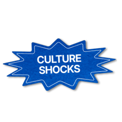 Culture Shocks